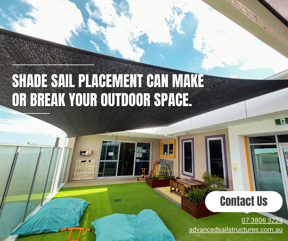 Shade sail placement can make or break your outdoor space. | Advanced Sail Structures Gold Coast